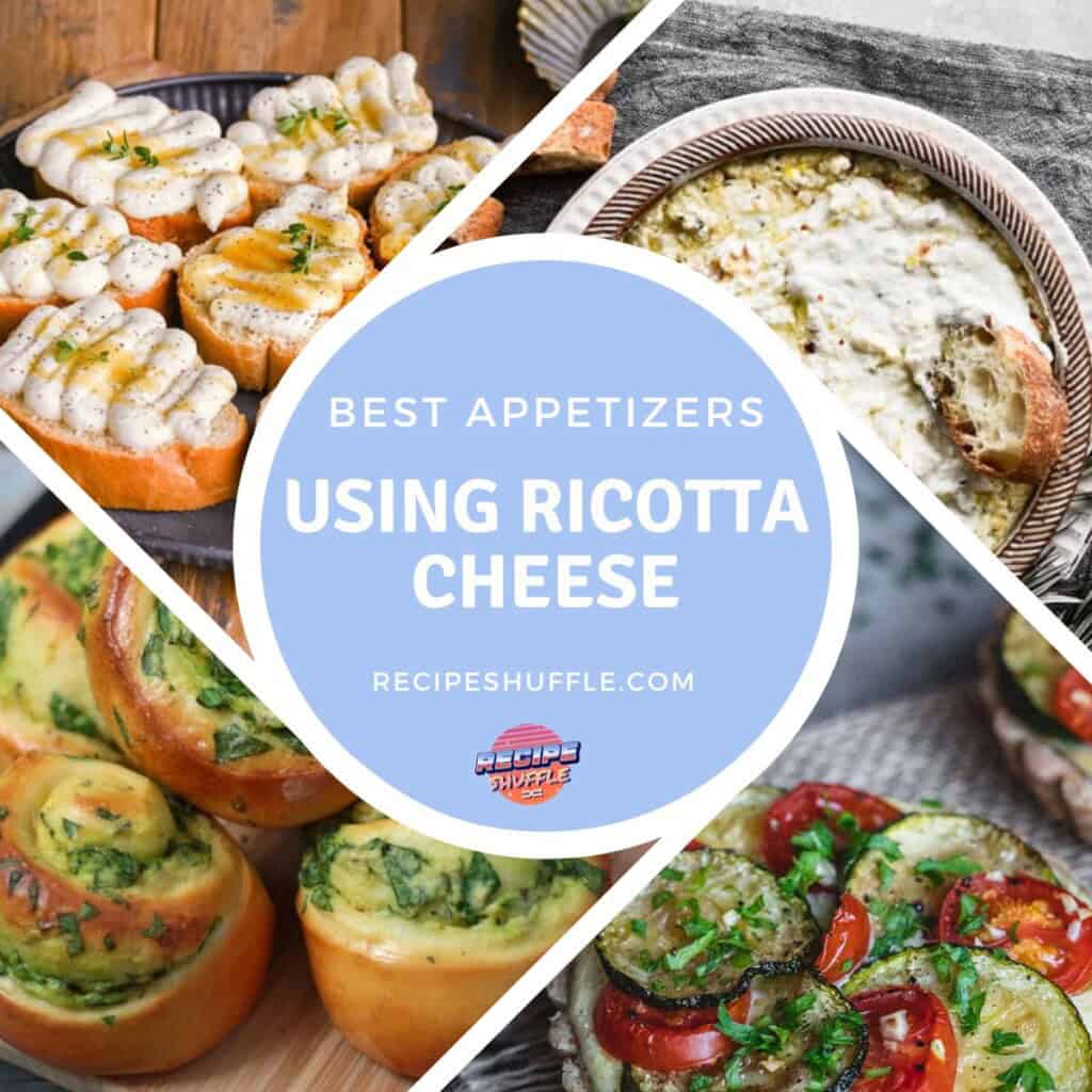 collage of four images from the ricotta appetizer recipes roundup with text title overlay.