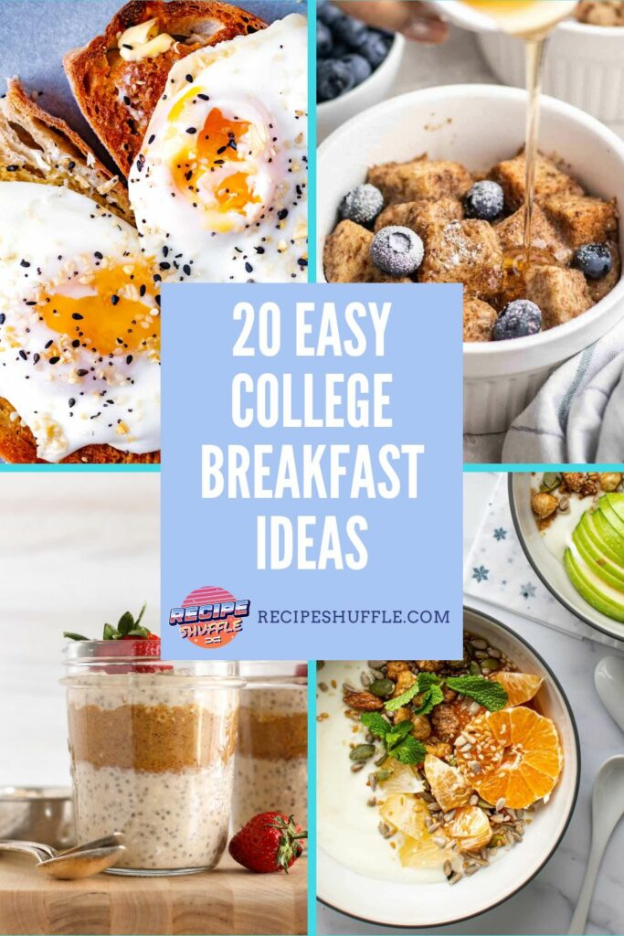 https://recipeshuffle.com/wp-content/uploads/2023/01/College-Breakfast-Ideas-Pin-683x1024.jpg