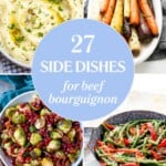 pinterest pin showing four recipes from the sides for beef bourguignon collection.