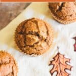 An image of three pumpkin muffins with text title overlay for pinterest.