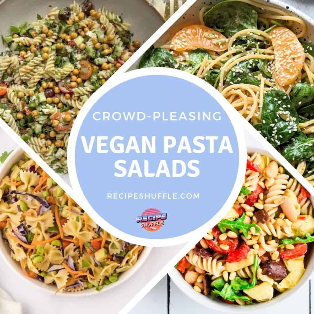 A collage showing 4 images of vegan pasta salad recipes with text overlay.